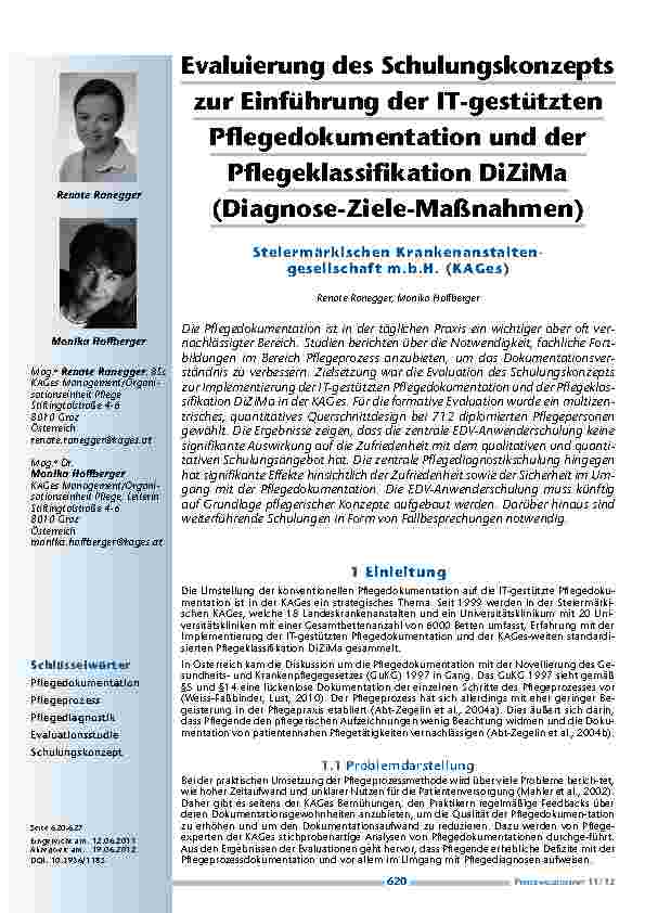 Evaluierung des Schulungskonzepts zur Einführung der IT-gestützten Pflegedokumentation und der Pflegeklassifikation DiZiMa (Diagnose-Ziele-Maßnahmen) Steiermärkischen Krankenanstaltengesellschaft m.b.H. (KAGes)
