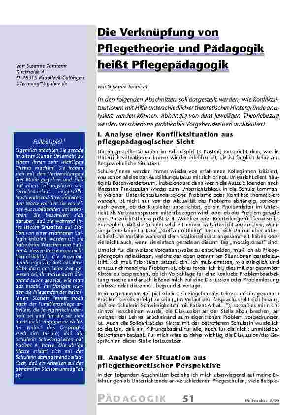 Die Verknüpfung von Pflegetheorie und Pädagogik heißt Pflegepädagogik