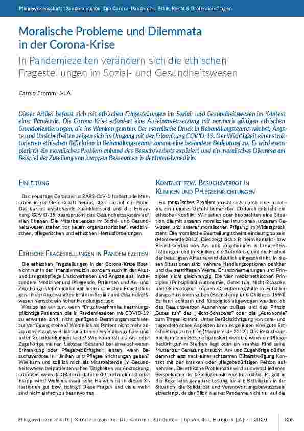 Moralische Probleme und Dilemmata in der Corona-Krise. In Pandemiezeiten verändern sich die ethischen Fragestellungen im Sozialund Gesundheitswesen.