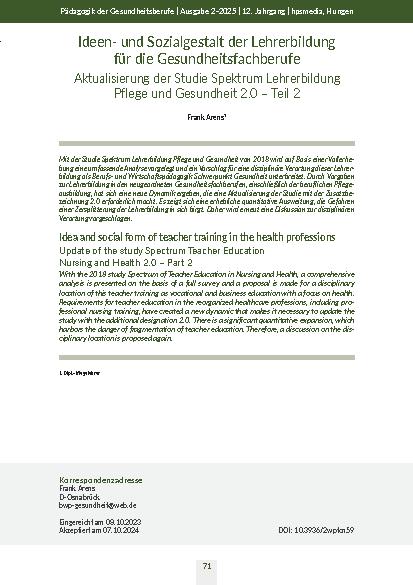 Ideenund Sozialgestalt der Lehrerbildung für die Gesundheitsfachberufe Aktualisierung der Studie Spektrum Lehrerbildung Pflege und Gesundheit 2. 0 – Teil 2