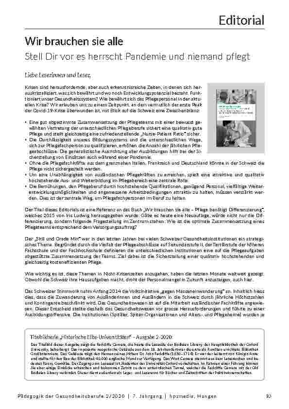 Wir brauchen sie alle. Stell dir vor, es herrscht Pandemie und niemand pflegt.