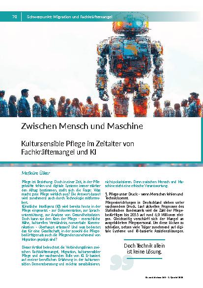Zwischen Mensch und Maschine Kultursensible Pflege im Zeitalter von Fachkräftemangel und KI