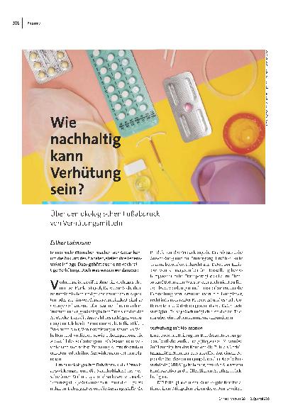 Wie nachhaltig kann Verhütung sein? Über den ökologischen Fußabdruck von Verhütungsmitteln.