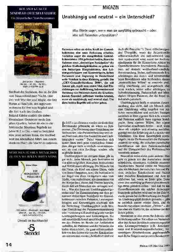 Unabhängig und neutral - ein Unterschied? Was Worte sagen, wenn man sie sorgfältig gebraucht - oder: wer soll Patienten schützen?