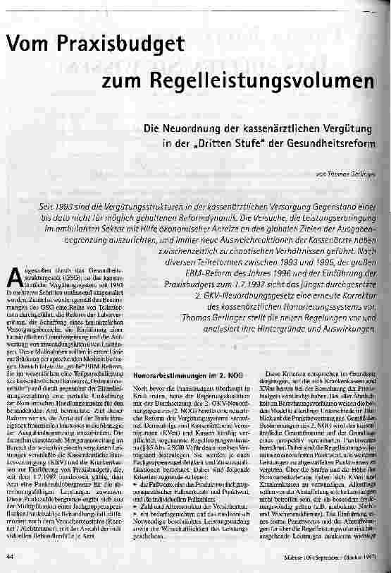 Vom Praxisbudget zum Regelleistungsvolumen Die Neuordnung der kassenärztlichen Vergütung in der Dritten Stufe der Gesundheitsreform