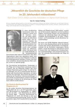 „Wesentlich die Geschicke der deutschen Pflege im 20. Jahrhundert mitbestimmt“ Ruth Elster (1913-2002) und ihre Aktivitäten im Agnes-Karll-Verband